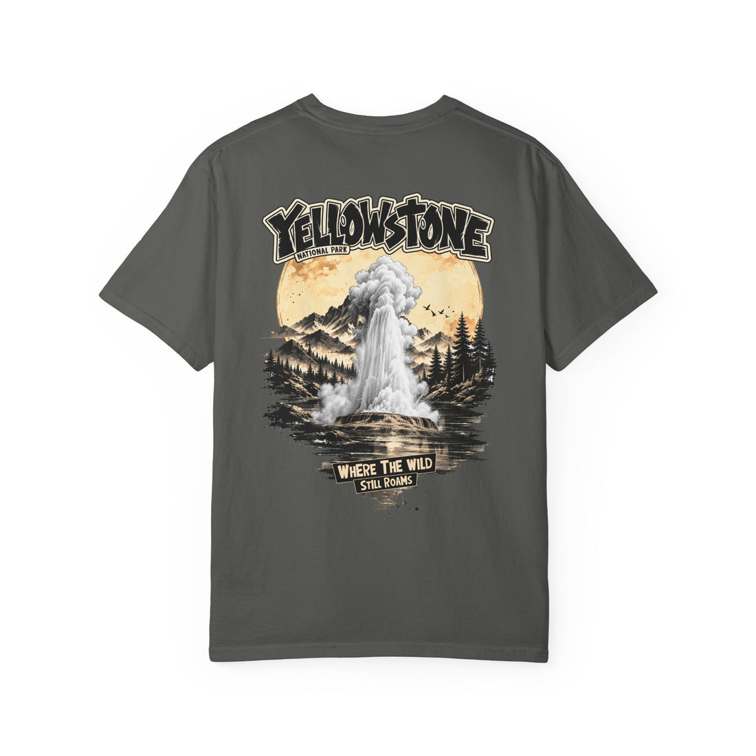 Yellowstone Old Faithful – Where the Wild Still Roams T-Shirt