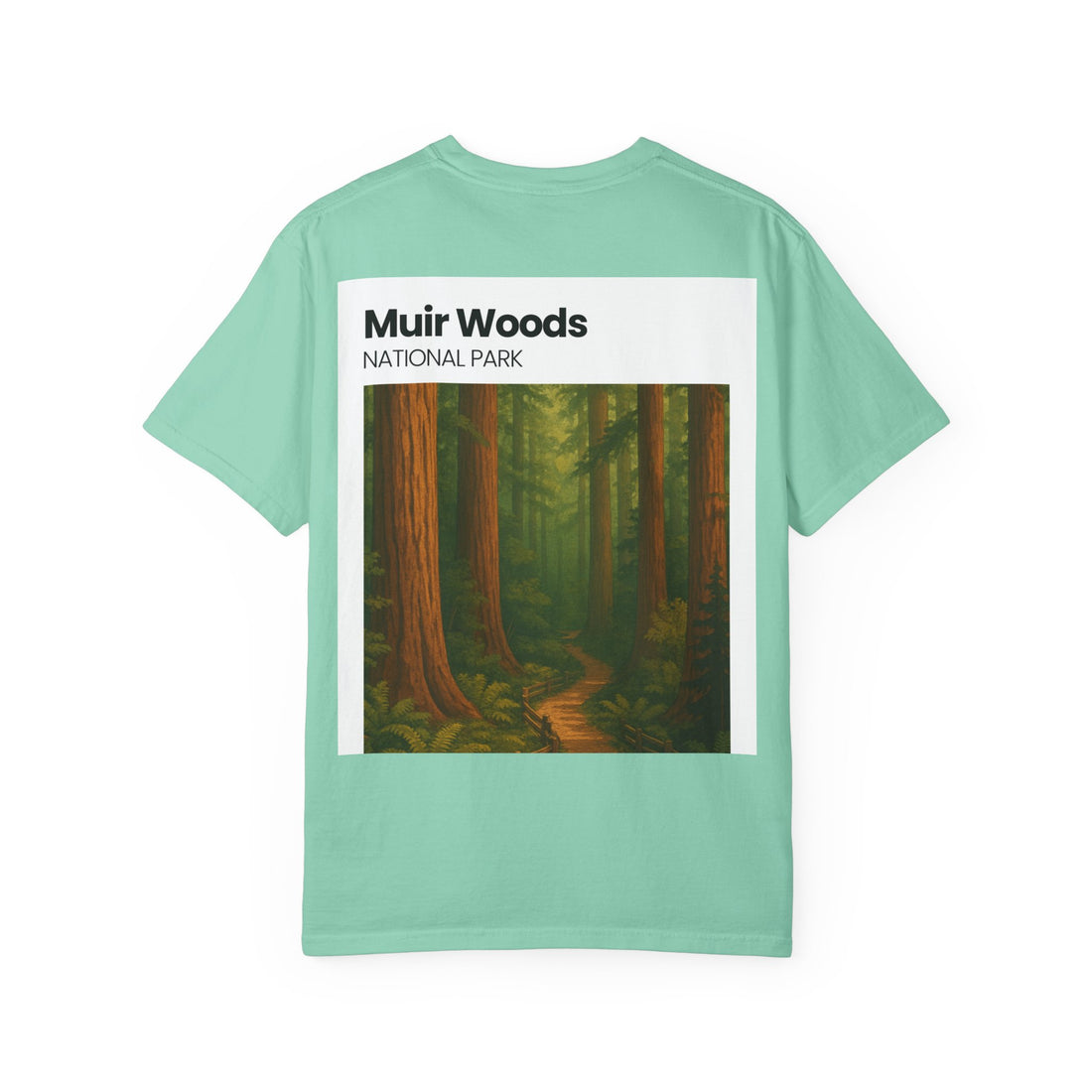 Muir Woods National Park forest trail T-Shirt | Scenic nature tee
