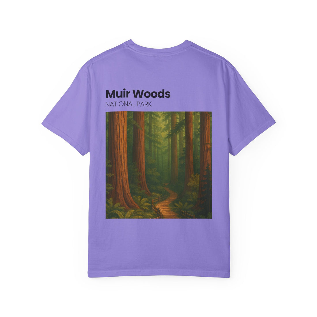 Muir Woods National Park forest trail T-Shirt | Scenic nature tee