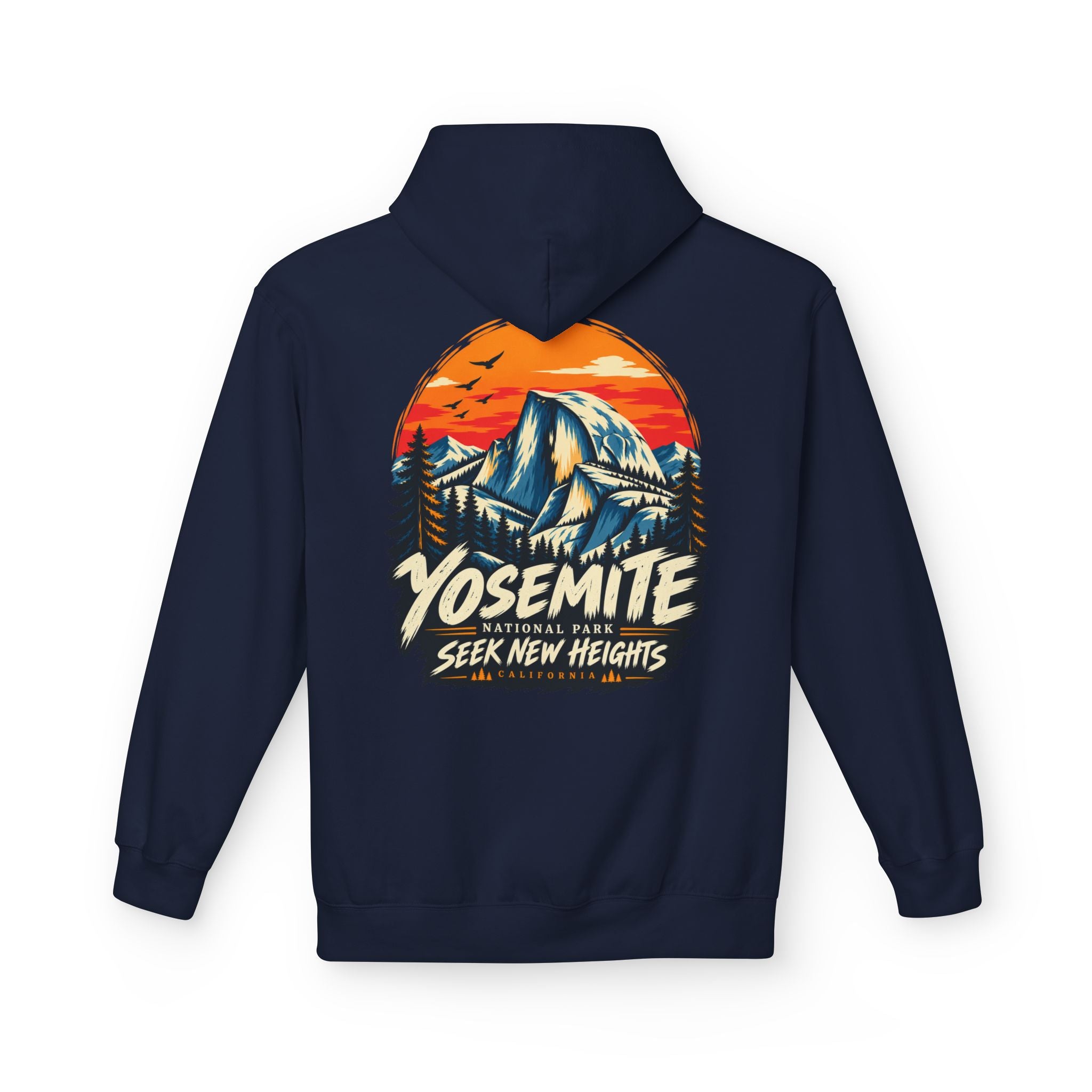 Yosemite National Park Half Dome – Seek New Heights Hoodie