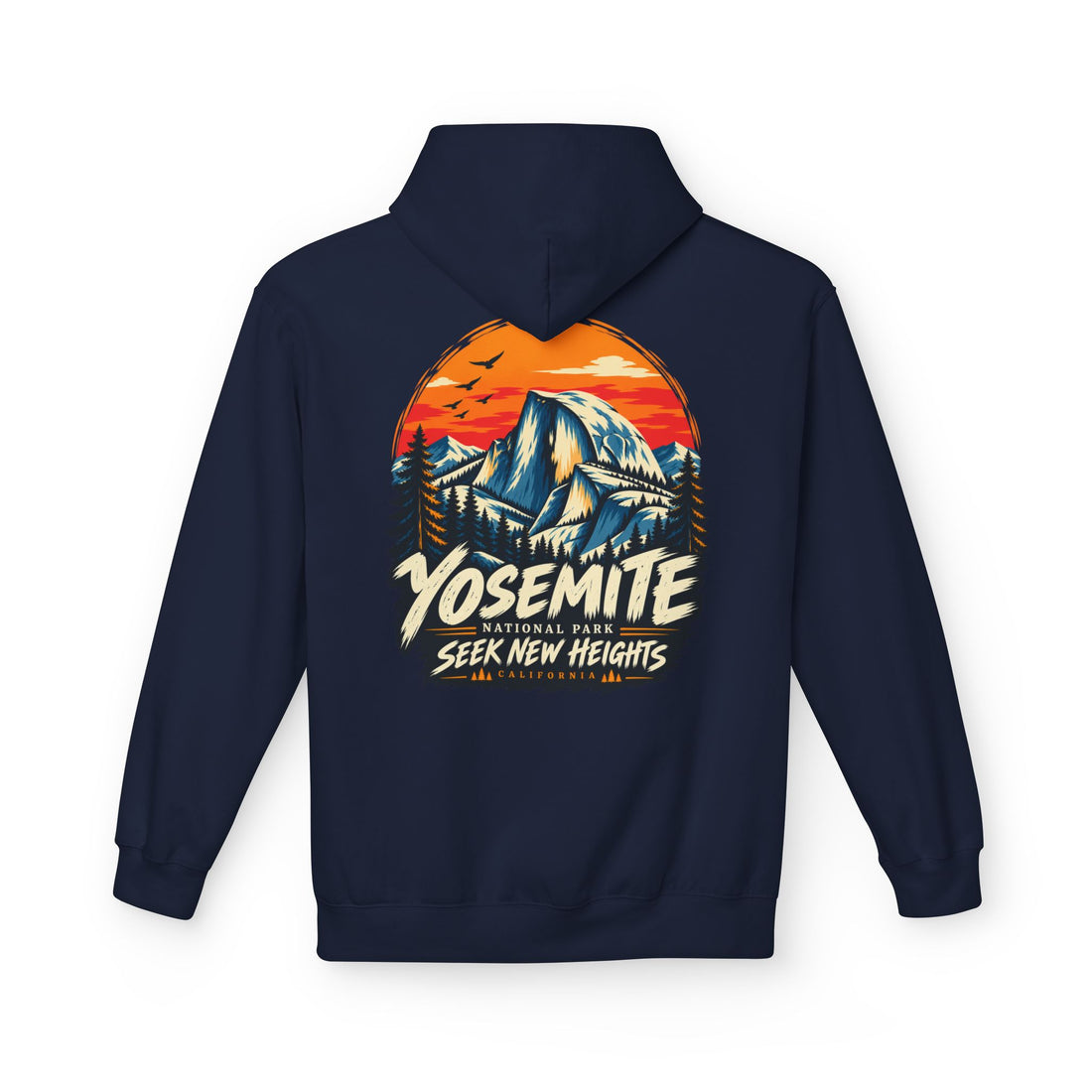 Yosemite National Park Half Dome – Seek New Heights Hoodie