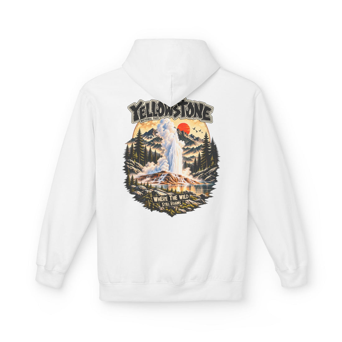 Yellowstone Old Faithful – Where the Wild Still Roams Hoodie Model3