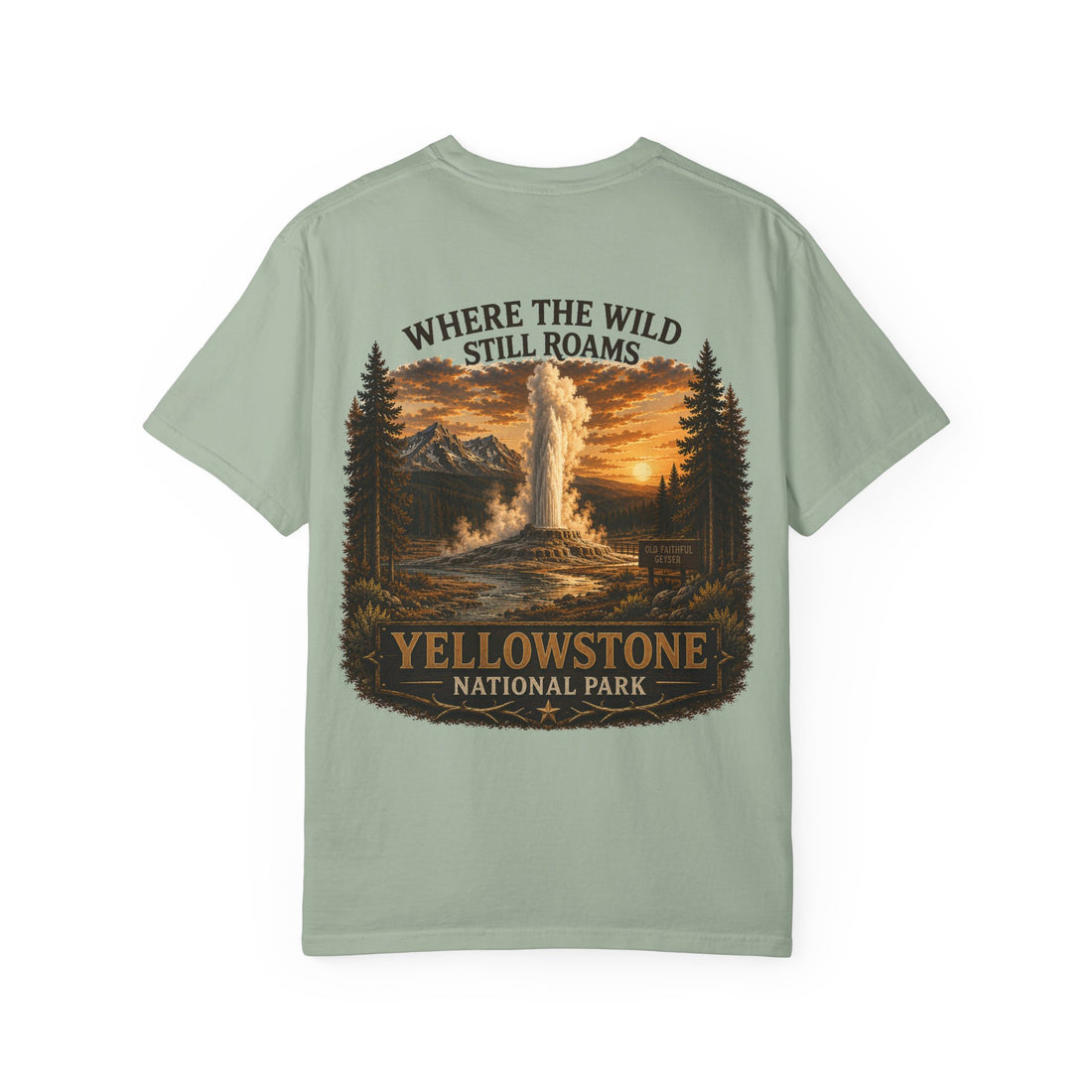 Yellowstone Old Faithful – Where the Wild Still Roams T-Shirt