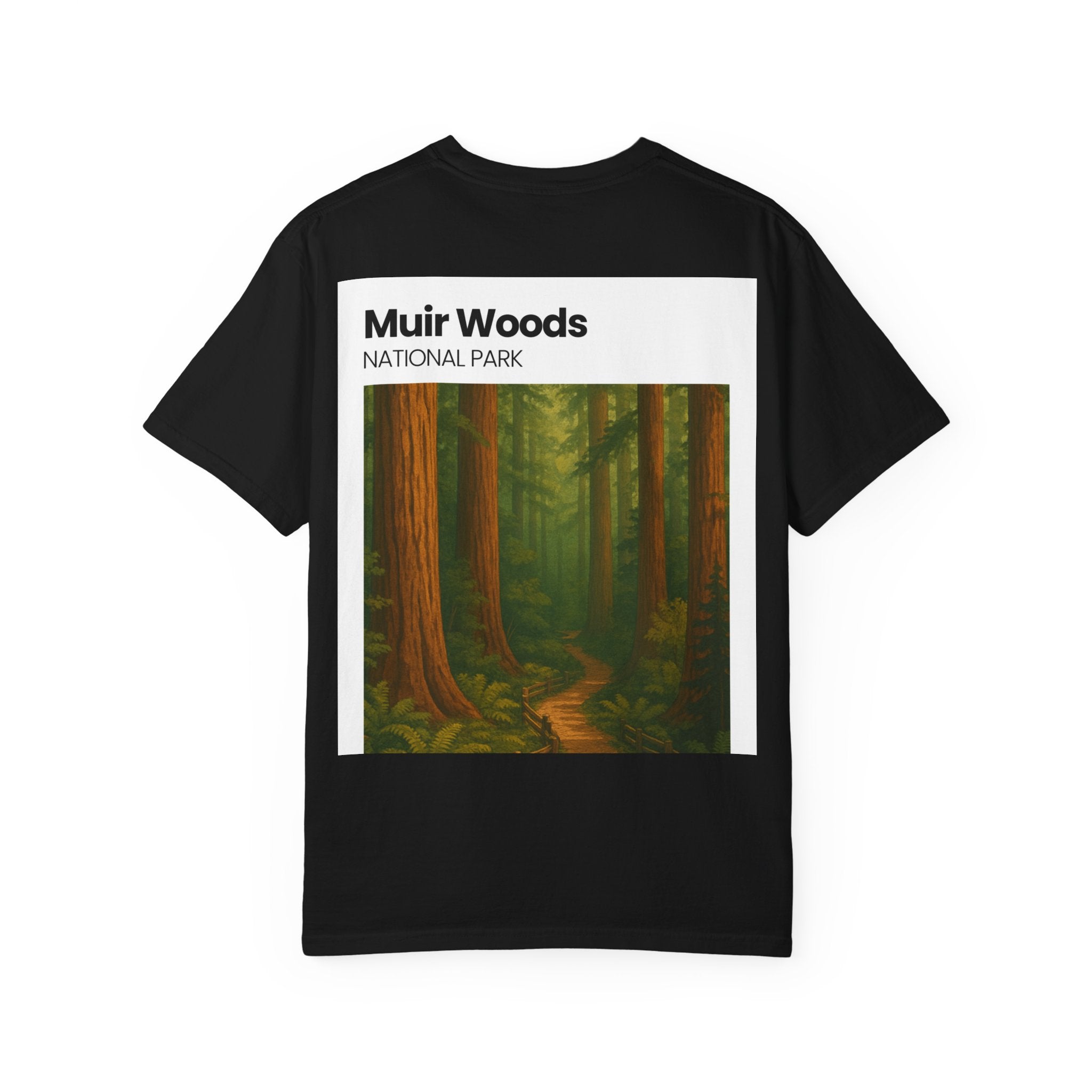Muir Woods National Park forest trail T-Shirt | Scenic nature tee