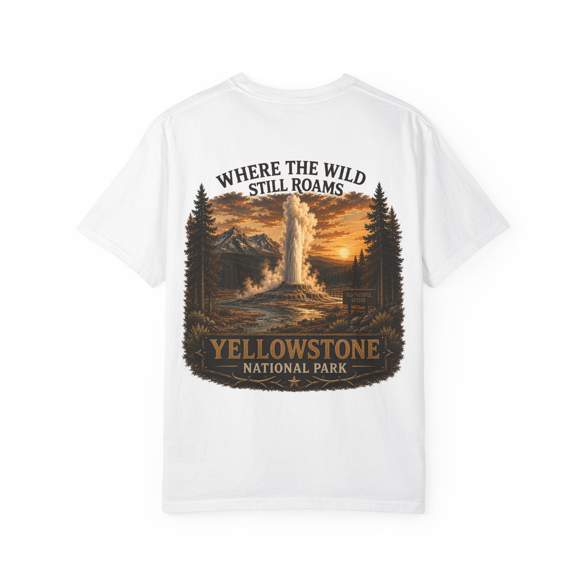 Yellowstone Old Faithful – Where the Wild Still Roams T-Shirt