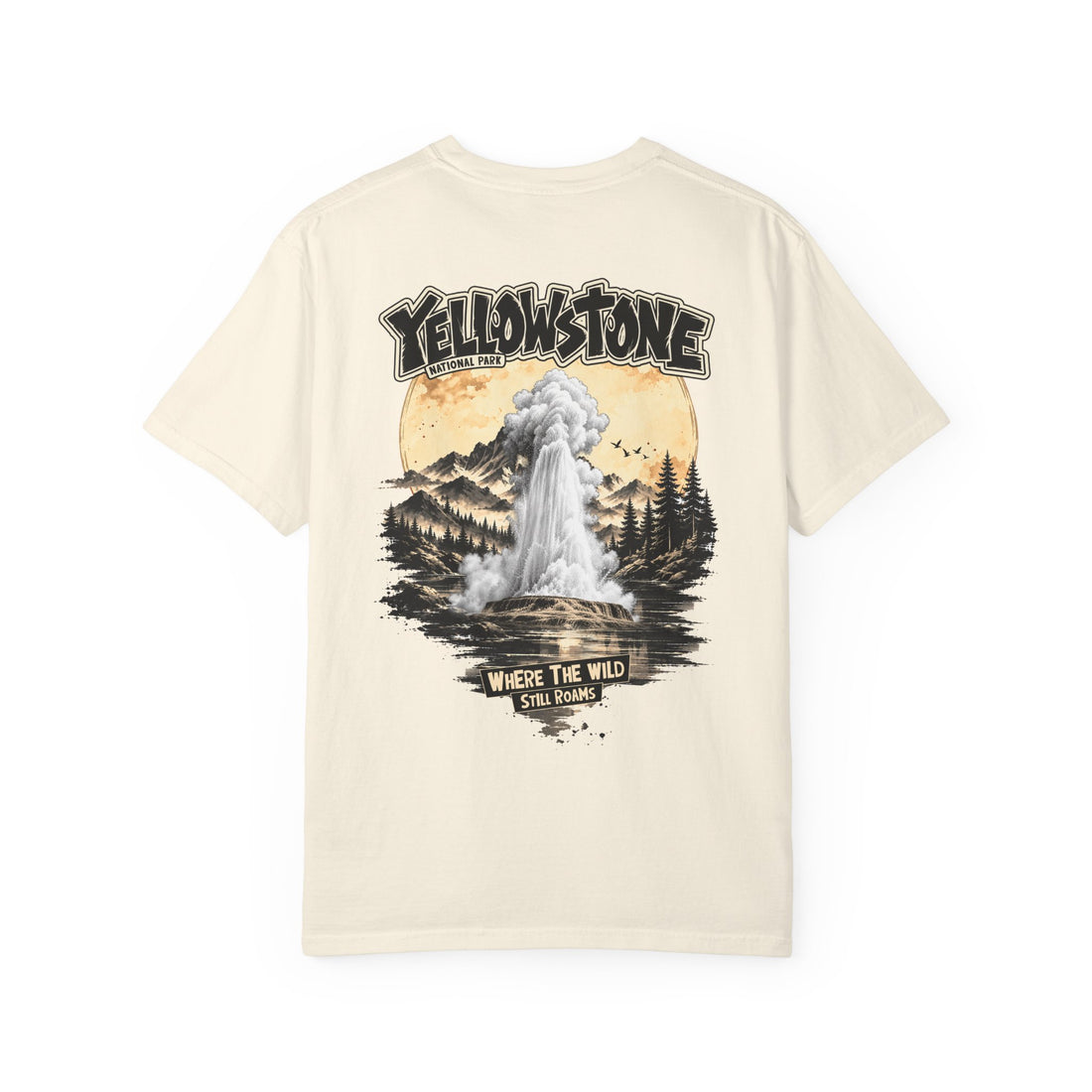 Yellowstone Old Faithful – Where the Wild Still Roams T-Shirt